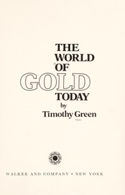 Cover of: The world of gold today.