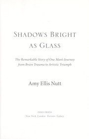 Shadows bright as glass by Amy Ellis Nutt