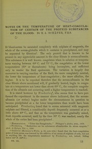 Cover of: Notes on the temperature of heat-coagulation of certain of the proteid substances of the blood by Edward Albert Sharpey-Schäfer 