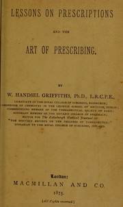 Cover of: Lessons on prescriptions and the art of prescribing