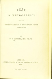 Cover of: 1831: a retrospect: being the President's address to the Harveian Society, January 19, 1893