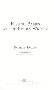 Cover of: Kissing babies at the Piggly Wiggly