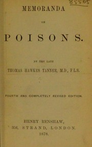 Cover of: Memoranda on poisons by Thomas Hawkes Tanner