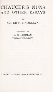 Cover of: Chaucer's nuns, and other essays by Sister Mary Madeleva