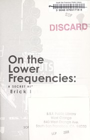 Cover of: On the lower frequencies : a secret history of the city by 