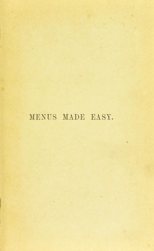 Menus made easy, or, How to order dinner and give the dishes their French names