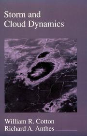 Cover of: Storm and Cloud Dynamics (International Geophysics Series) by William R. Cotton, Richard A. Anthes