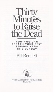 Cover of: Thirty minutes to raise the dead by Bennett, Bill