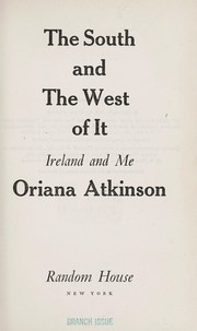 Cover of: The south and the west of it; Ireland and me by 