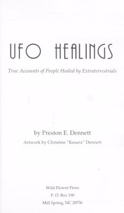 Cover of: UFO healings: true accounts of people healed by extraterrestrials