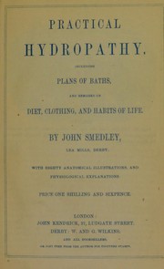 Cover of: Practical hydropathy by John Smedley, John Smedley