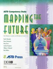 Cover of: ASTD 2004 competency study: mapping the future : new workplace learning and performance competencies / c Paul R. Bernthal ... [et al.].