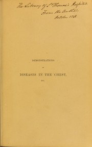 Demonstrations of diseases in the chest and their physical diagnosis by Horace Dobell