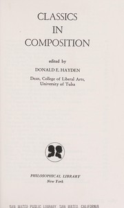 Cover of: Classics in composition by Donald E. Hayden