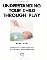 Cover of: Understanding your child through play