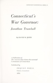 Cover of: Connecticut's war Governor, Jonathan Trumbull by David Morris Roth