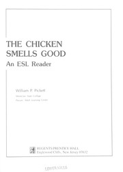 Cover of: The chicken smells good by Pickett, William P.