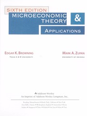 Cover of: Microeconomic theory & applications by Edgar K. Browning