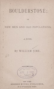 Cover of: Boulderstone: or, New men and old populations