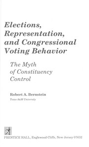 Cover of: Elections, representation, and congressional voting behavior: the myth of constituency control