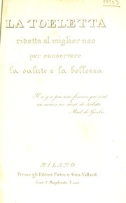 La toeletta, ridotta al miglior uso per conservare la salute e la bellezza