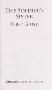 Cover of: The soldier's sister by Debby Giusti