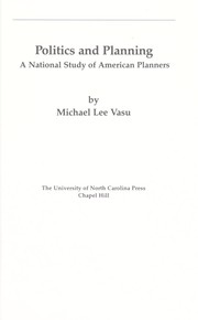Cover of: Politics and planning by Michael Lee Vasu
