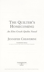 Cover of: The quilter's homecoming : an Elm Creek quilts novel by 