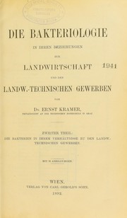 Cover of: Die Bakteriologie in ihrem Beziehungen zur Landwirtschaft und den landw.-technischen Gewerben