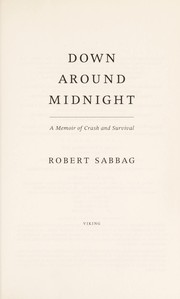 Cover of: Down around midnight: a memoir of crash and survival