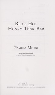 Cover of: Red's Hot Honky-Tonk Bar by Pamela Morsi