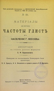 Materialy dlia izucheniia chastoty glist naselenii g. Moskvy by Bronislav Frantsevich Baranovskii