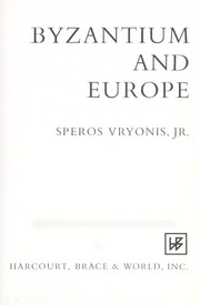 Cover of: Byzantium and Europe. by Speros Vryonis