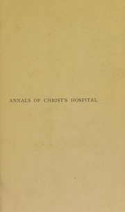 Cover of: Annals of Christ's Hospital