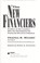 Cover of: The new financiers