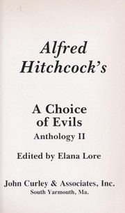 Cover of: Alfred Hitchcock's a choice of evils: anthology II