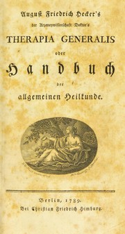 Cover of: Therapia generalis oder Handbuch der allgemeinen Heilkunde