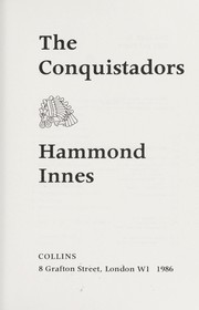 Cover of: The Conquistadors by Hammond Innes