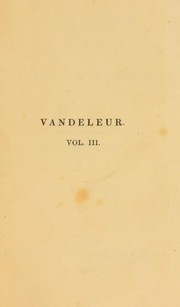 Cover of: Vandeleur, or, animal magnetism: a novel ... In three volumes