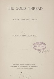 Cover of: The gold thread by Macleod, Norman