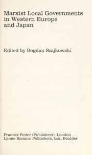 Cover of: Marxist Local Government in Western Europe and Japan by Bogdan Szajkowski