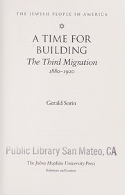 Cover of: A time for building: the third migration, 1880-1920