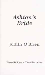 Cover of: Ashton's bride by Judith O'Brien