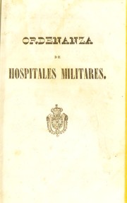 Cover of: Ordenanza de hospitales militares del a©ło 1739 by Spain