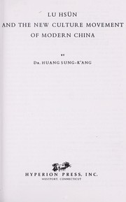 Cover of: Lu Hsün and the new culture movement of modern China