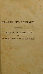 Cover of: De l'organisation des animaux, ou, Principes d'anatomie compar©♭e