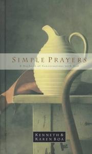 Cover of: Simple prayers by Kenneth Boa