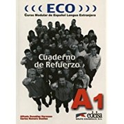 Cover of: Eco 1 : curso modular de español lengua extranjera : cuaderno de refuerzo A1