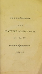 Cover of: The complete confectioner