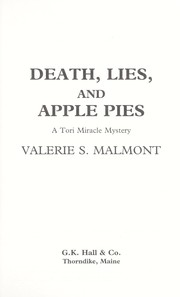 Cover of: Death, lies, and apple pies: a Tori Miracle mystery